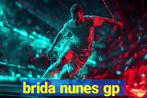 brida nunes gp
